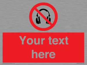 Custom No Headphones Sign